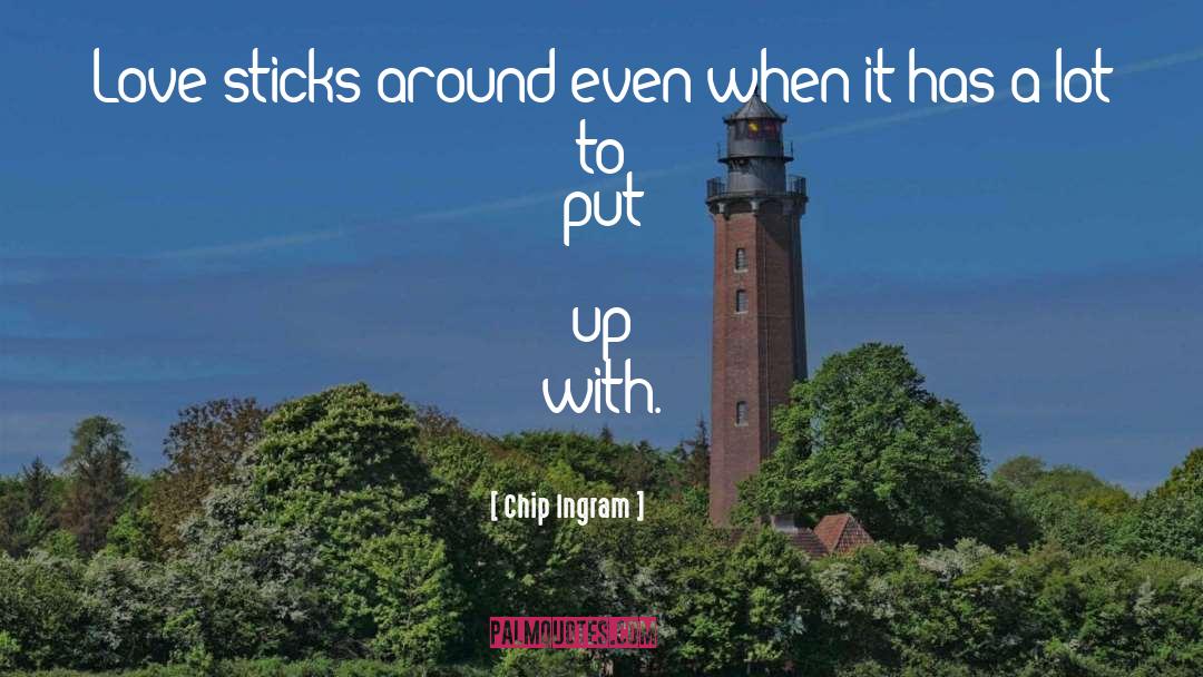 Inspirational Love quotes by Chip Ingram