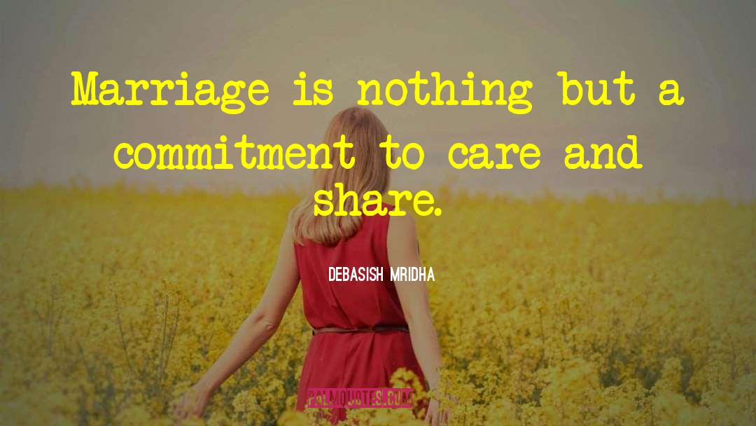 Inspirational Marriage quotes by Debasish Mridha