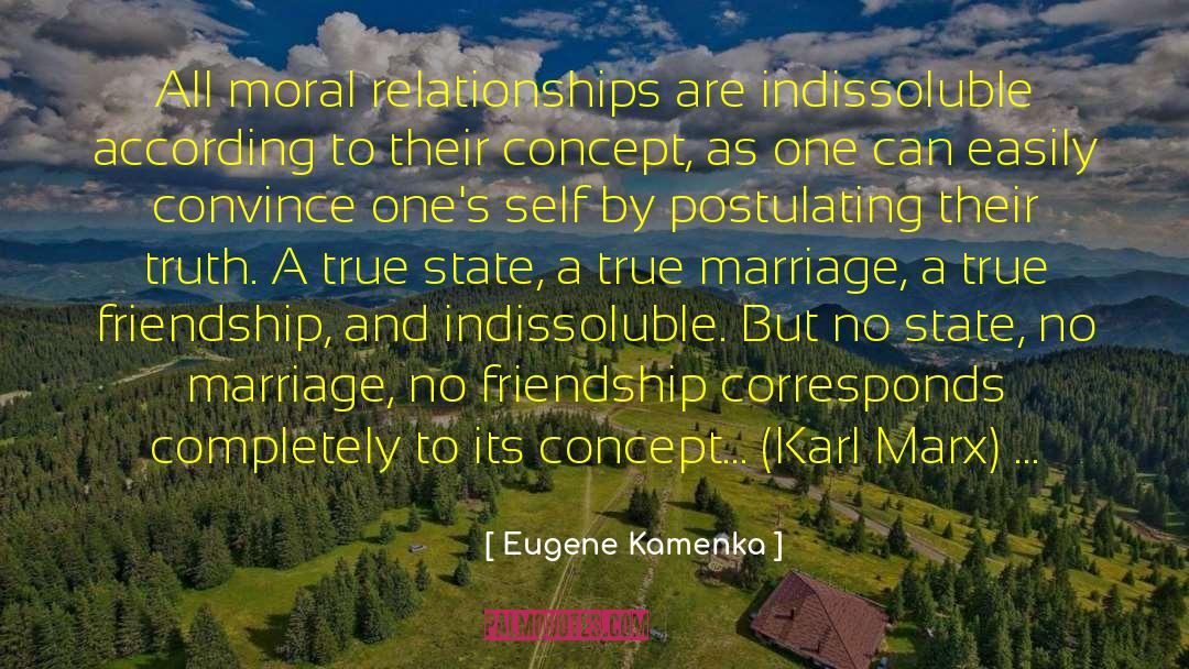 Inspirational Marriage quotes by Eugene Kamenka