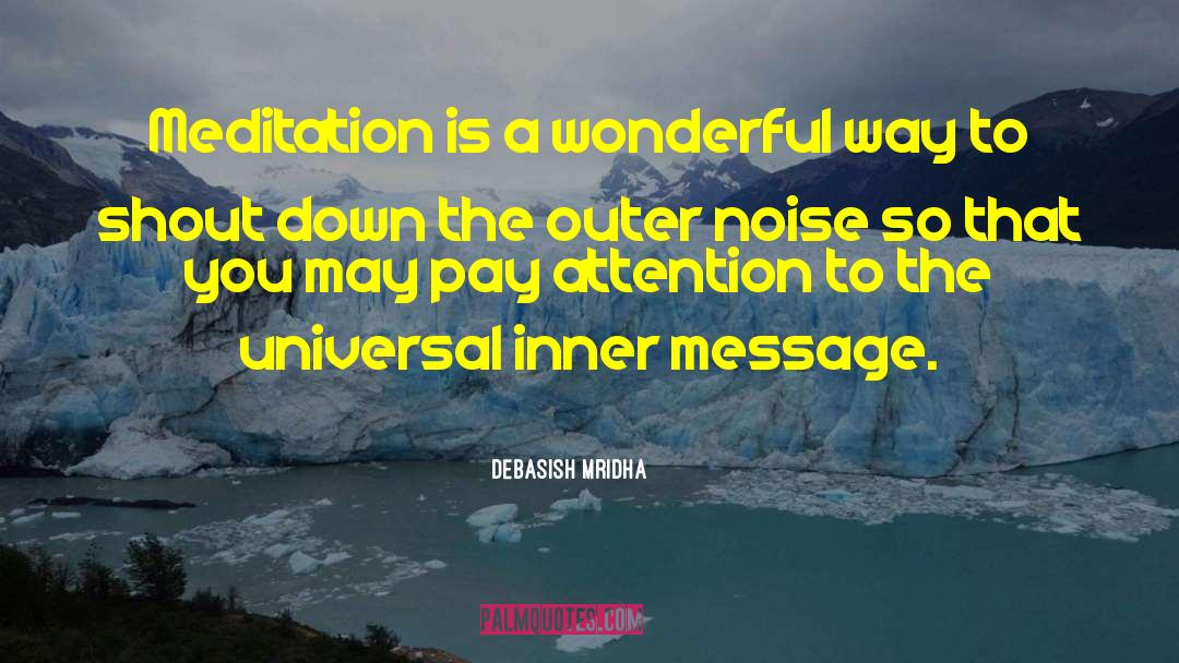 Inspirational Meditation quotes by Debasish Mridha