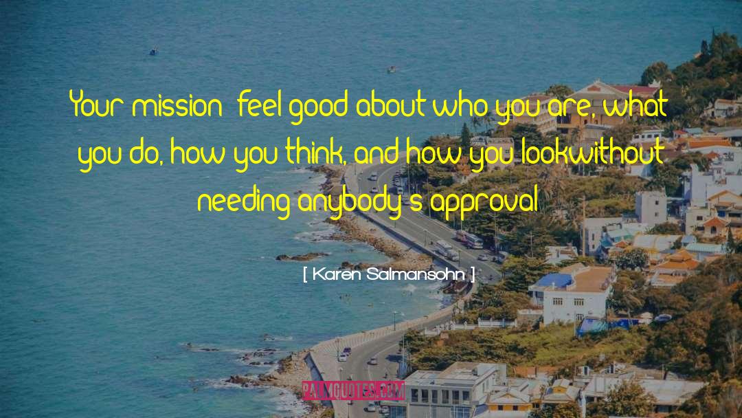 Inspirational Mission Trip quotes by Karen Salmansohn