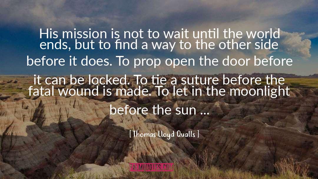 Inspirational Mission Trip quotes by Thomas Lloyd Qualls