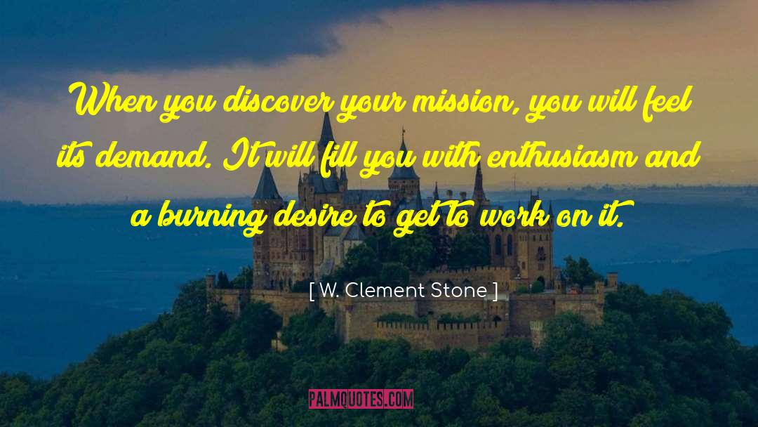 Inspirational Mission Trip quotes by W. Clement Stone