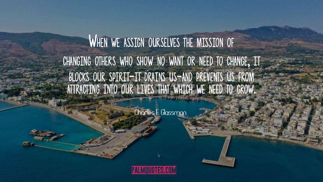 Inspirational Mission Trip quotes by Charles F. Glassman
