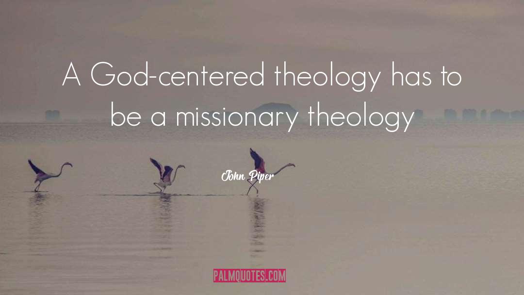 Inspirational Missionary quotes by John Piper