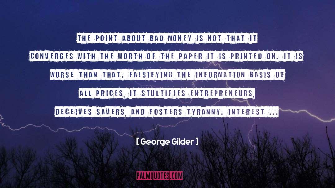 Inspirational Money quotes by George Gilder