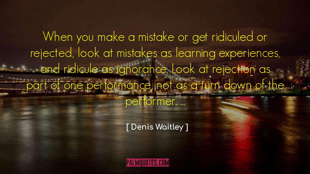 Inspirational Motivation quotes by Denis Waitley