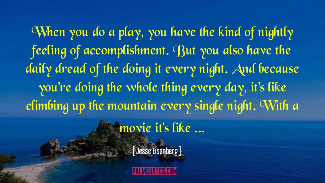 Inspirational Mountain Climbing quotes by Jesse Eisenberg