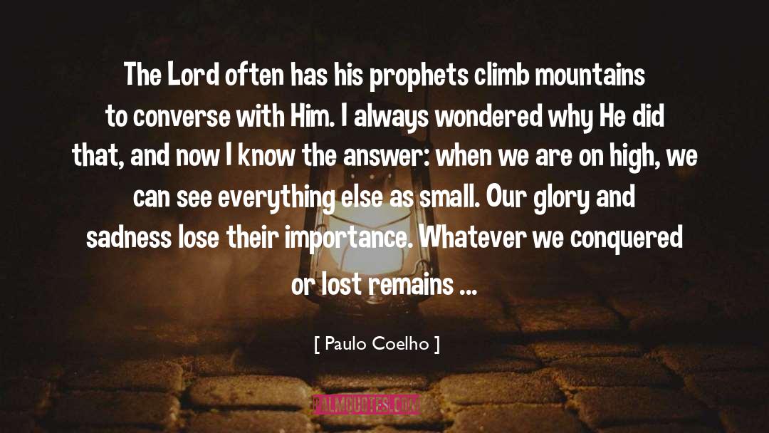 Inspirational Mountain Climbing quotes by Paulo Coelho