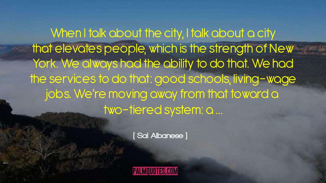 Inspirational Moving Away quotes by Sal Albanese