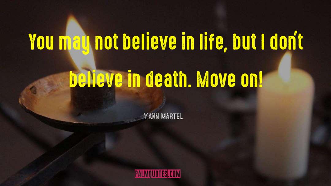Inspirational Moving On quotes by Yann Martel