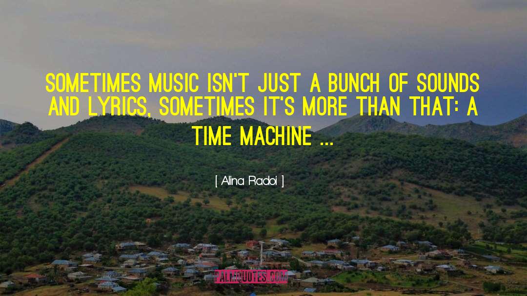 Inspirational Music quotes by Alina Radoi