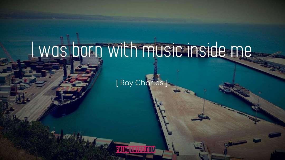 Inspirational Musical Theatre quotes by Ray Charles