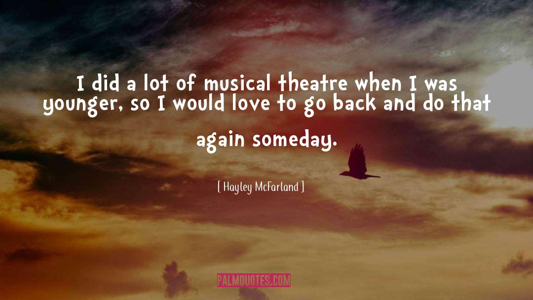 Inspirational Musical Theatre quotes by Hayley McFarland