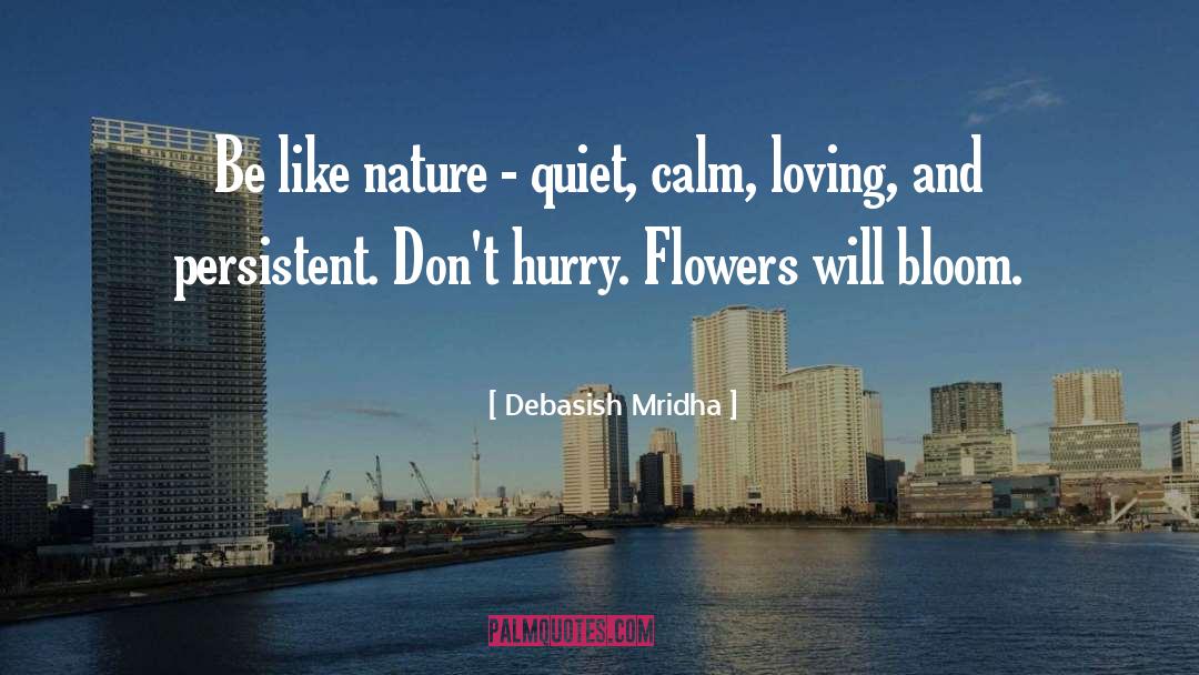 Inspirational Nature quotes by Debasish Mridha