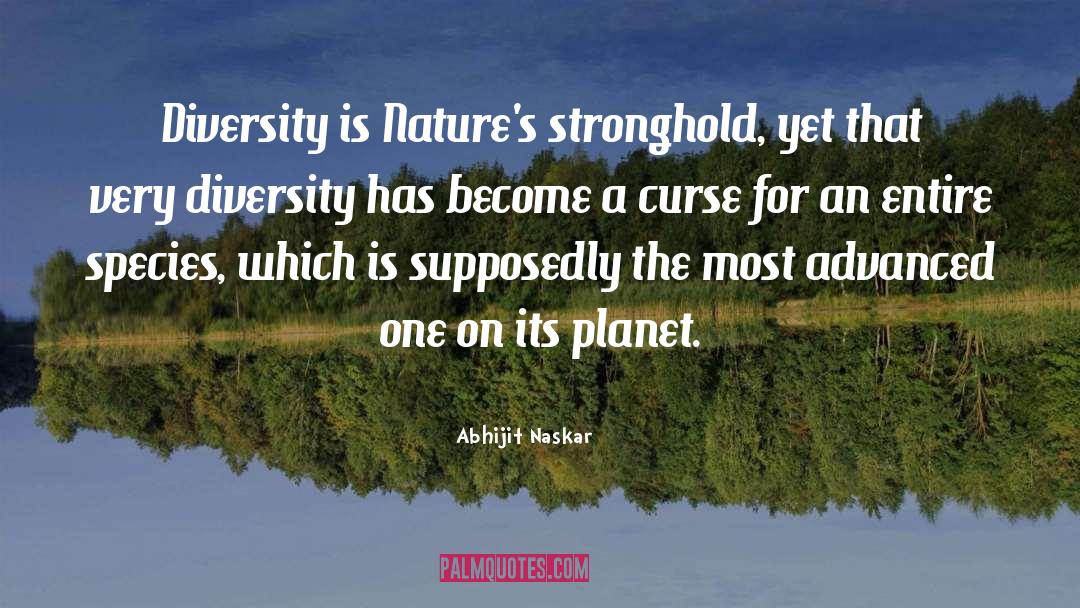 Inspirational Nature quotes by Abhijit Naskar