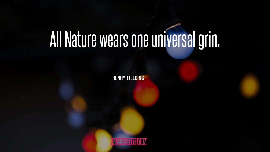 Inspirational Nature quotes by Henry Fielding