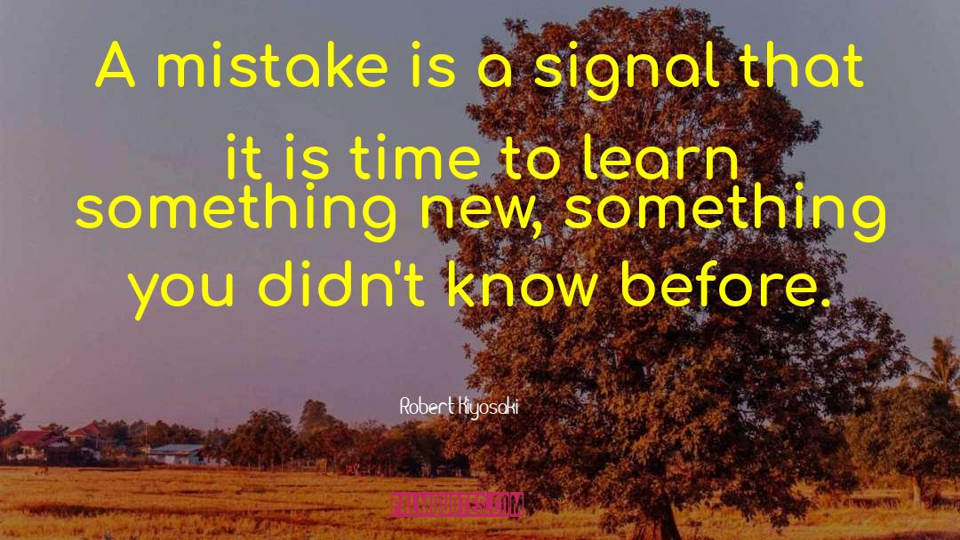 Inspirational New Beginning quotes by Robert Kiyosaki