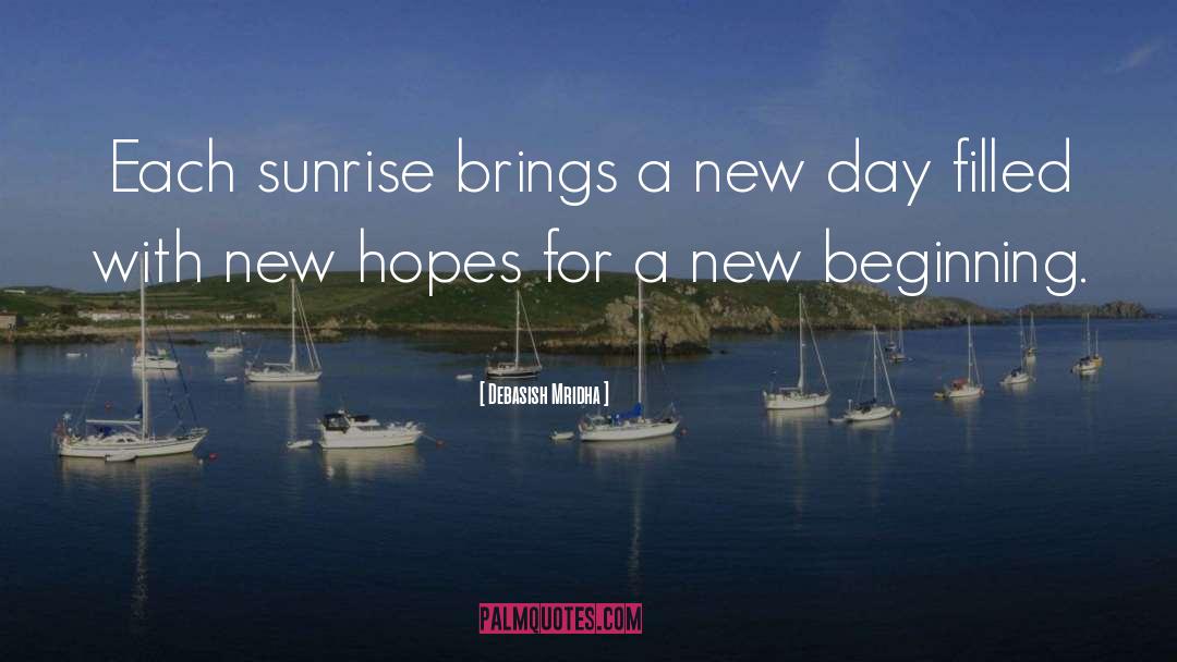 Inspirational New Beginning quotes by Debasish Mridha