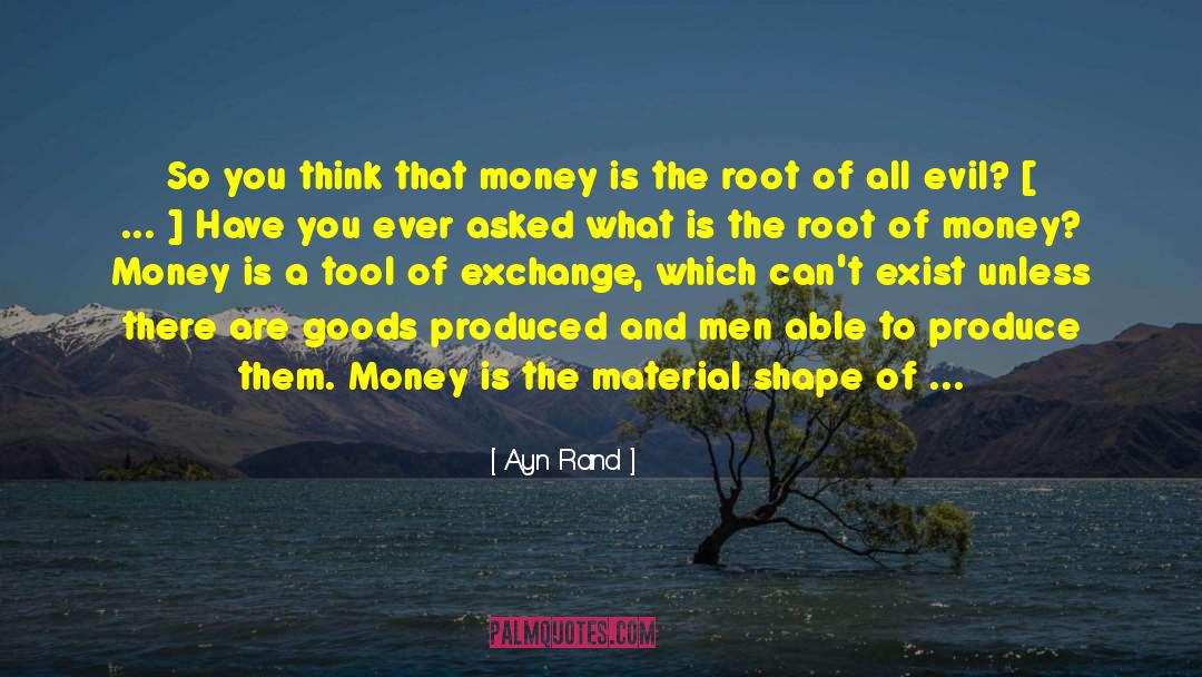 Inspirational Novel quotes by Ayn Rand