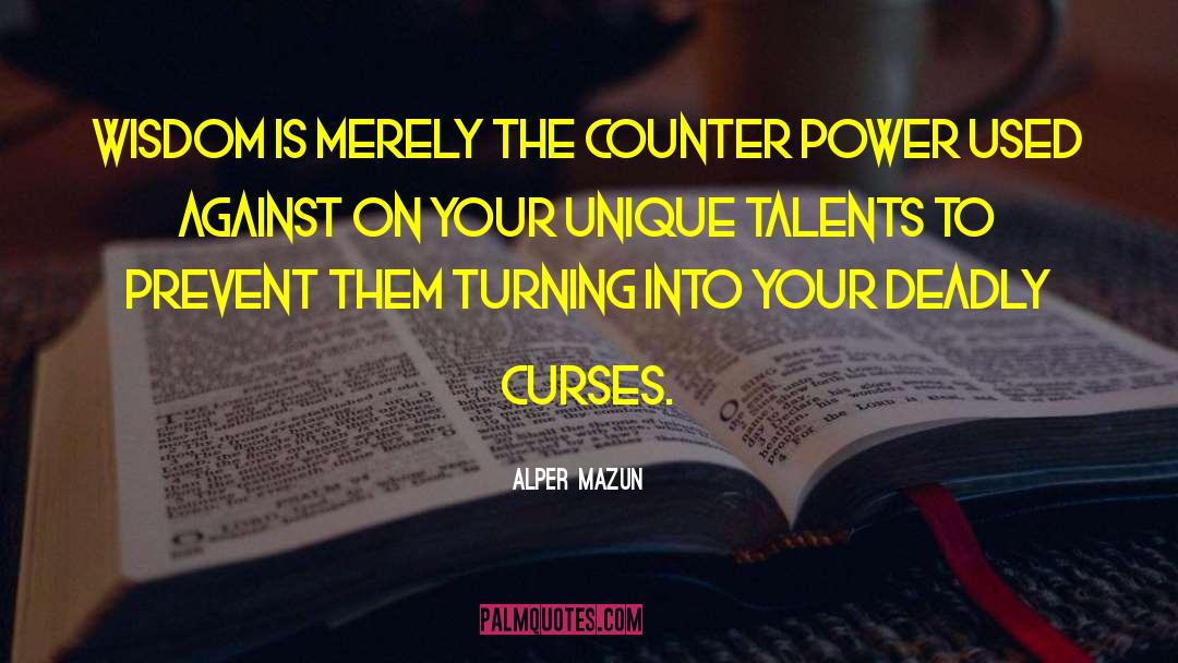 Inspirational Novel quotes by Alper Mazun