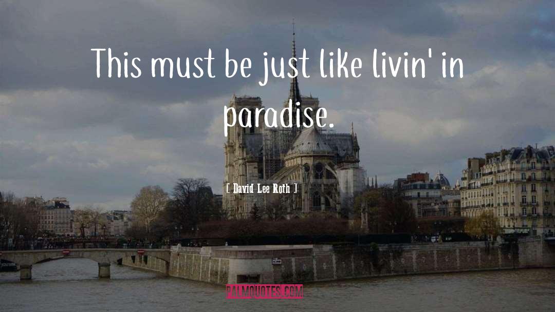 Inspirational Oriental quotes by David Lee Roth