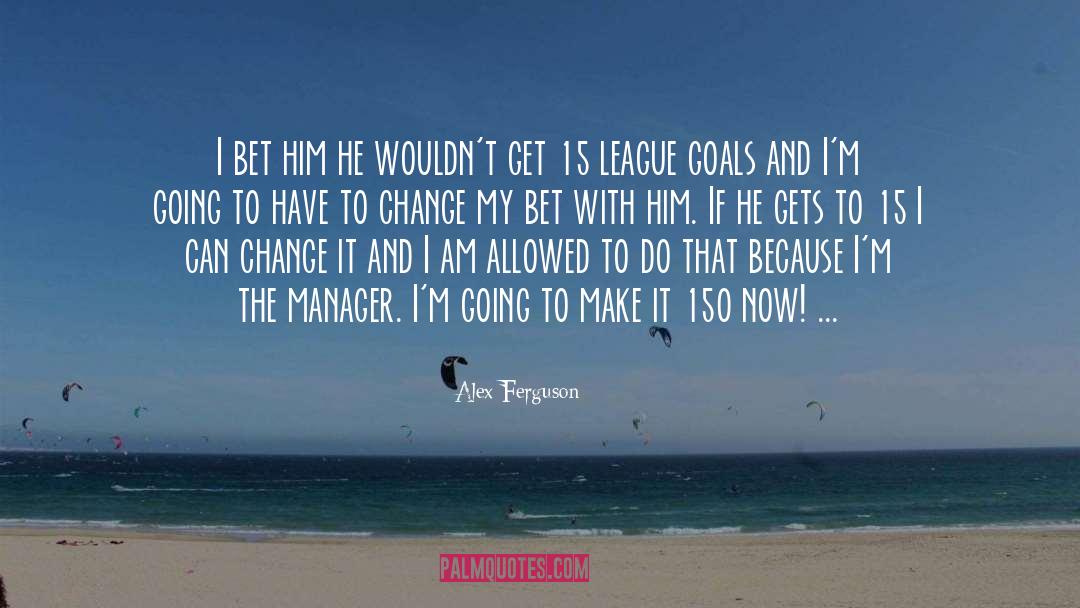 Inspirational Persona quotes by Alex Ferguson