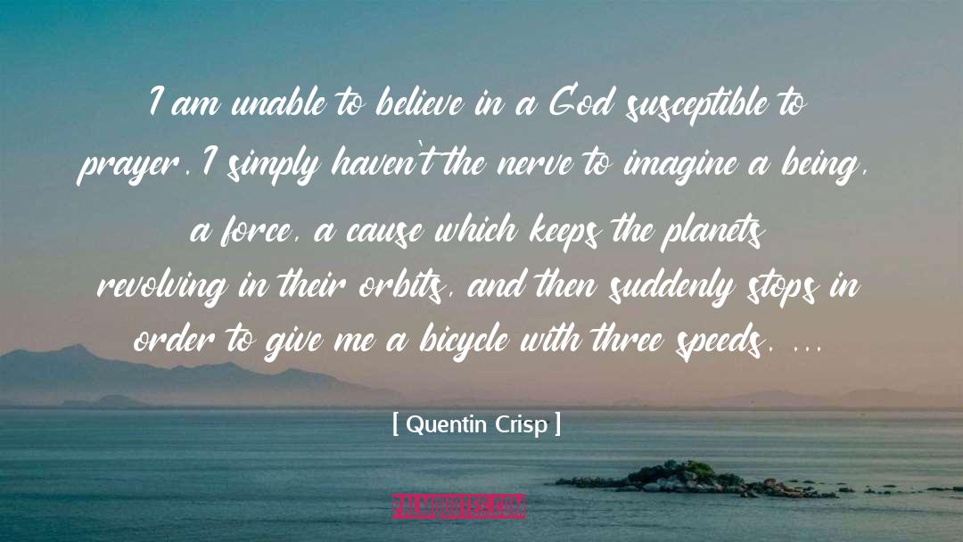 Inspirational Prayer quotes by Quentin Crisp