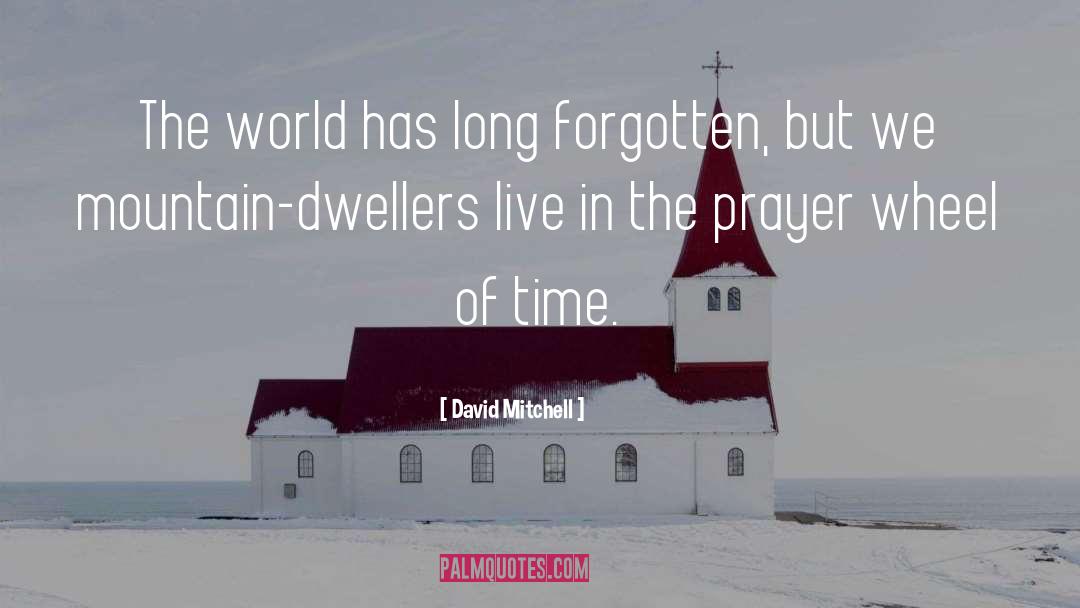 Inspirational Prayer quotes by David Mitchell