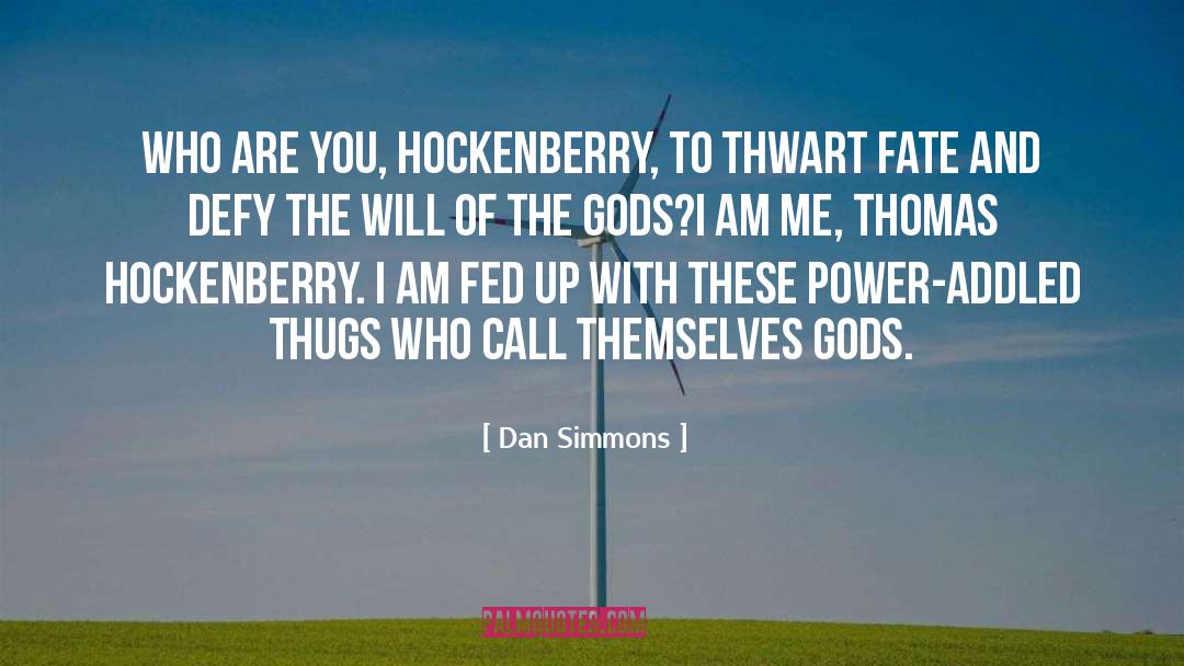 Inspirational Punctuality quotes by Dan Simmons