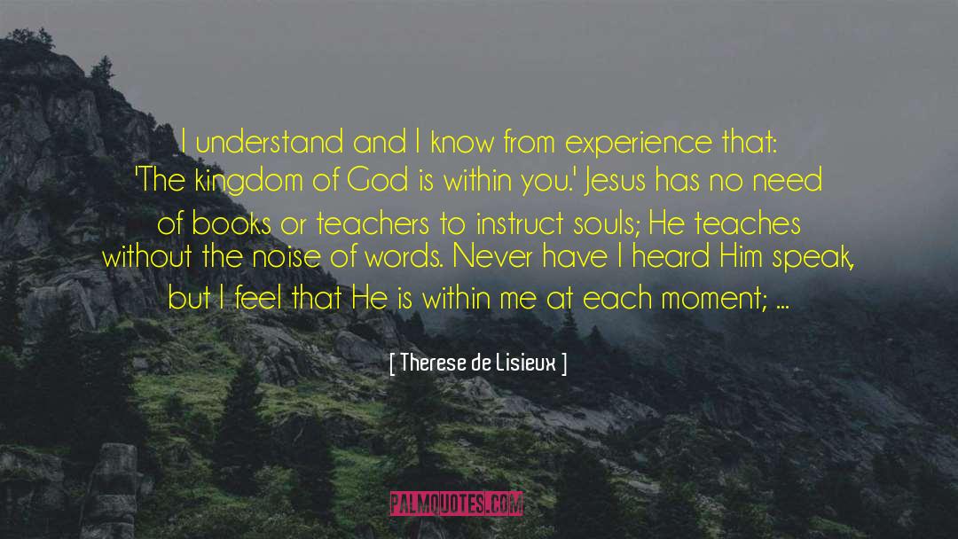 Inspirational Qoutes quotes by Therese De Lisieux