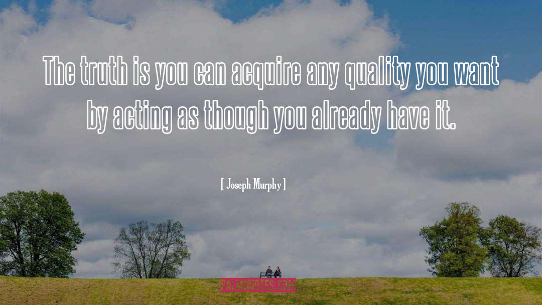 Inspirational Quality quotes by Joseph Murphy