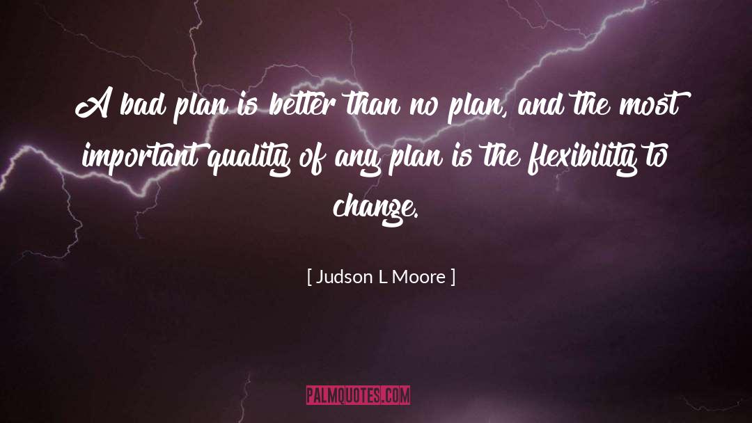 Inspirational Quality quotes by Judson L Moore