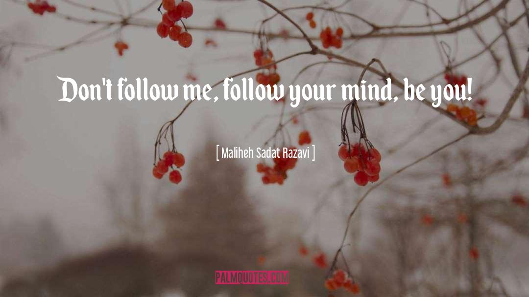 Inspirational quotes by Maliheh Sadat Razavi