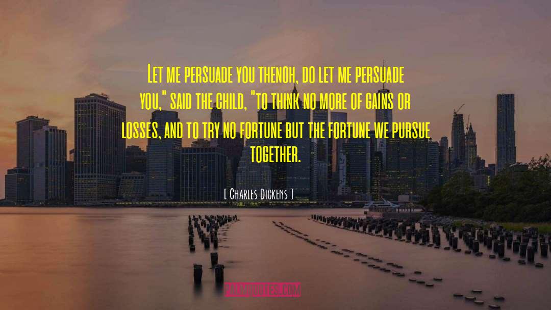 Inspirational Relationships quotes by Charles Dickens