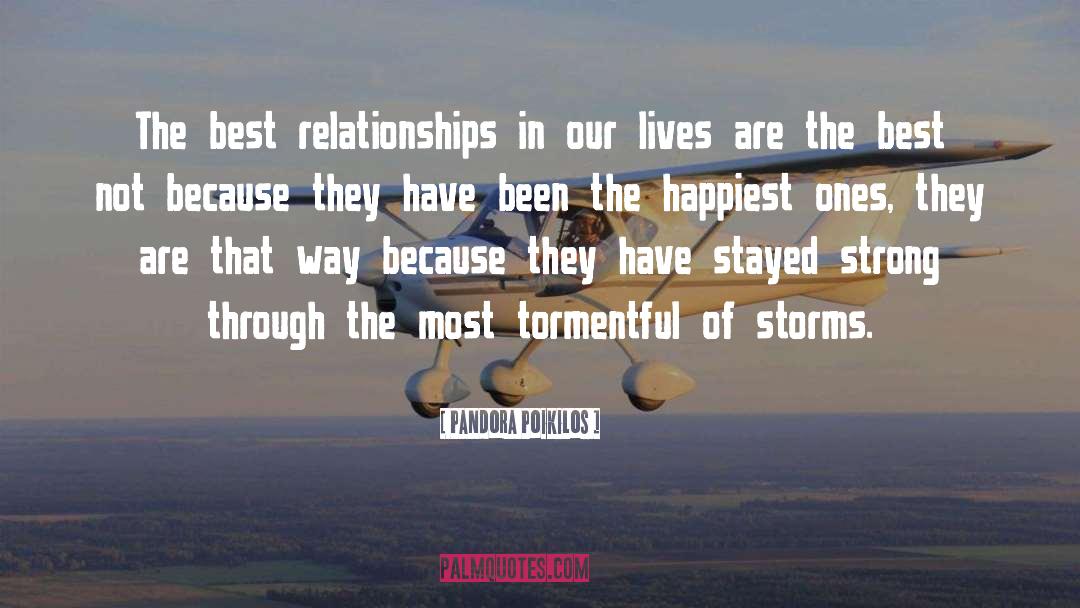 Inspirational Relationships quotes by Pandora Poikilos
