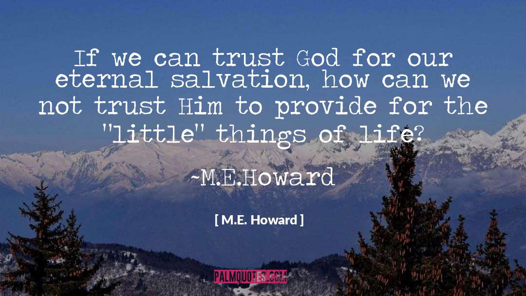 Inspirational Religious quotes by M.E. Howard