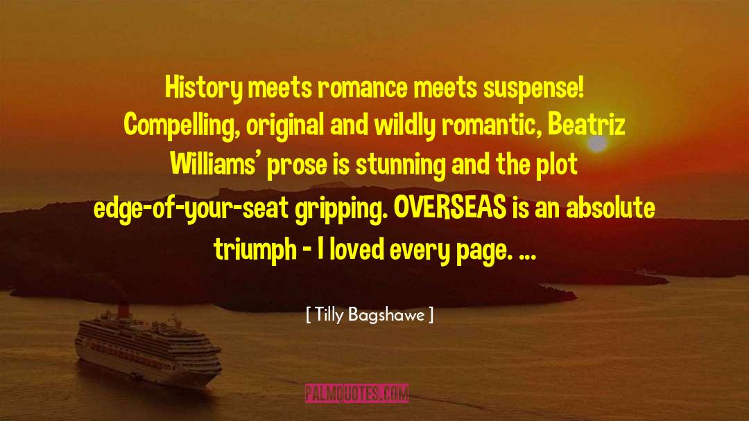 Inspirational Romantic Suspense quotes by Tilly Bagshawe