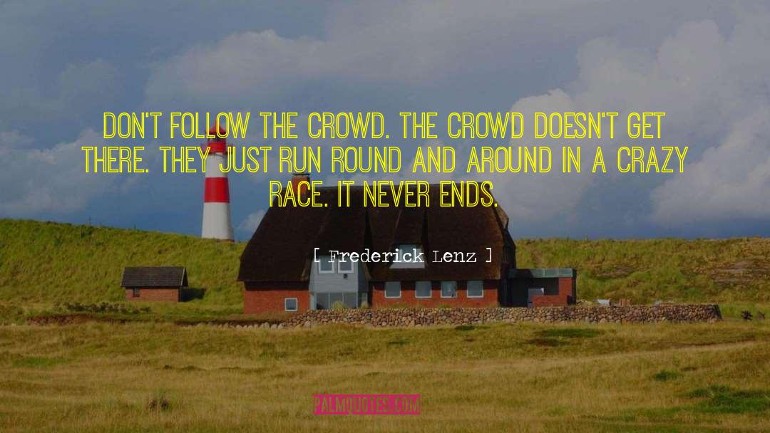 Inspirational Running quotes by Frederick Lenz