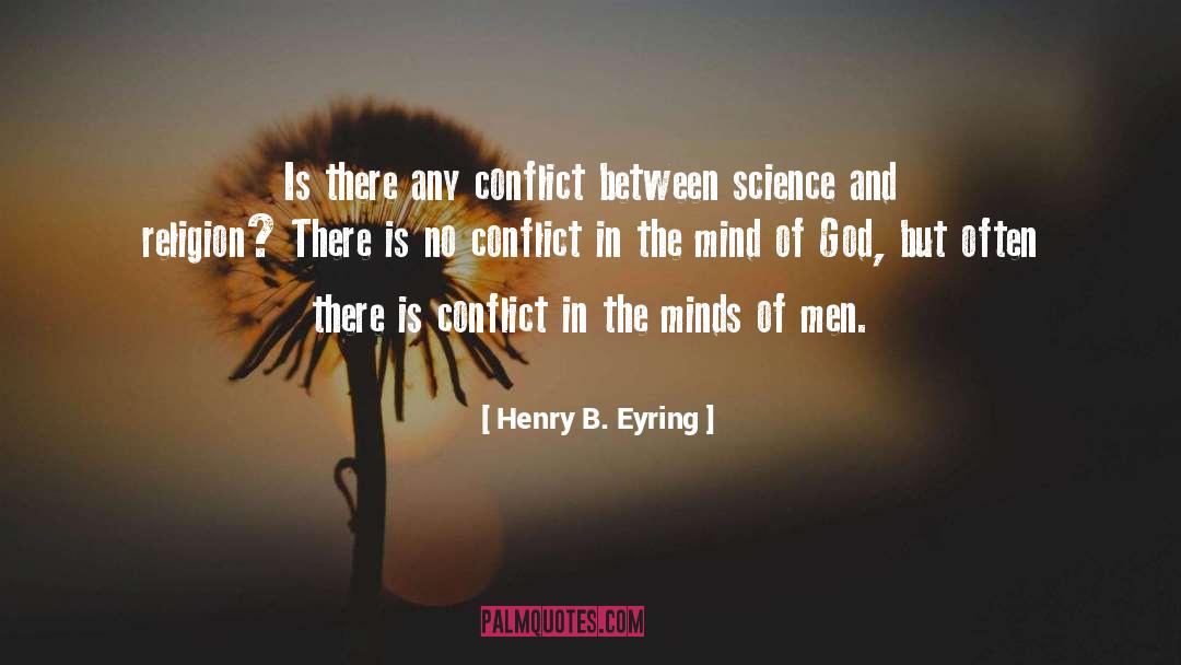 Inspirational Science quotes by Henry B. Eyring