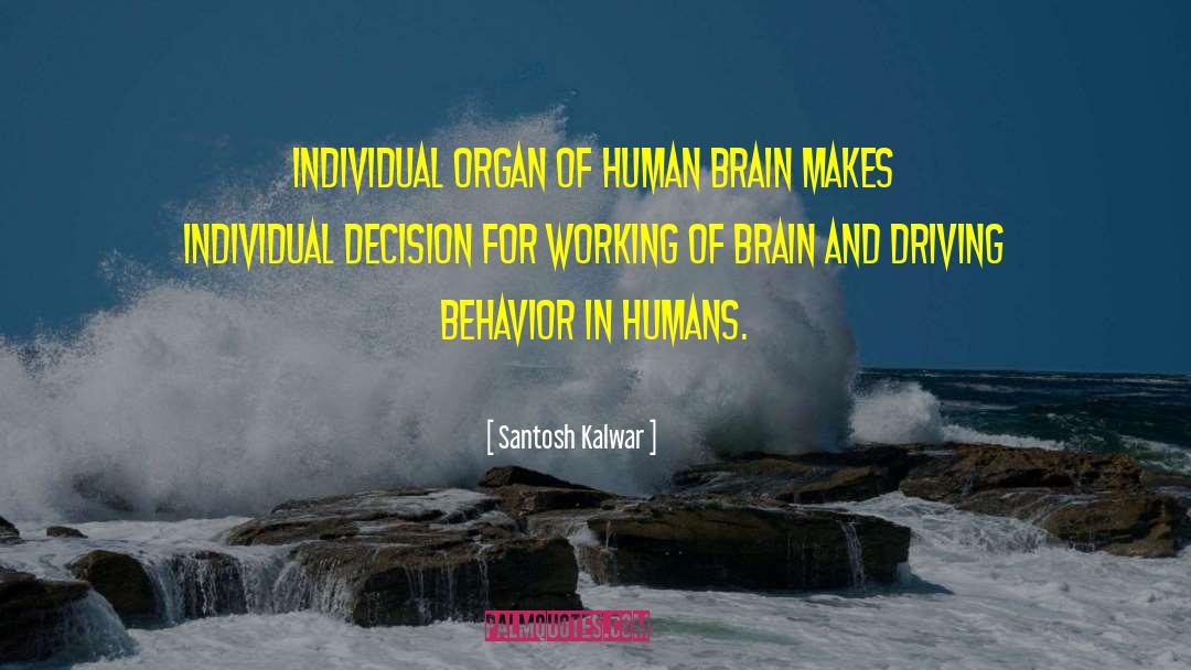 Inspirational Science quotes by Santosh Kalwar
