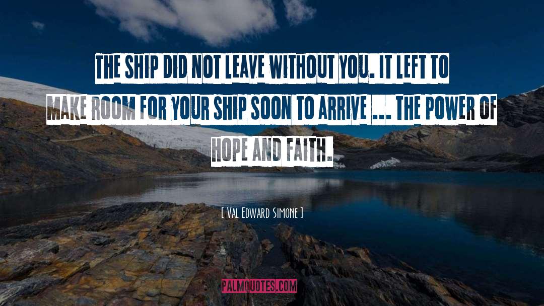 Inspirational Ship Storms quotes by Val Edward Simone