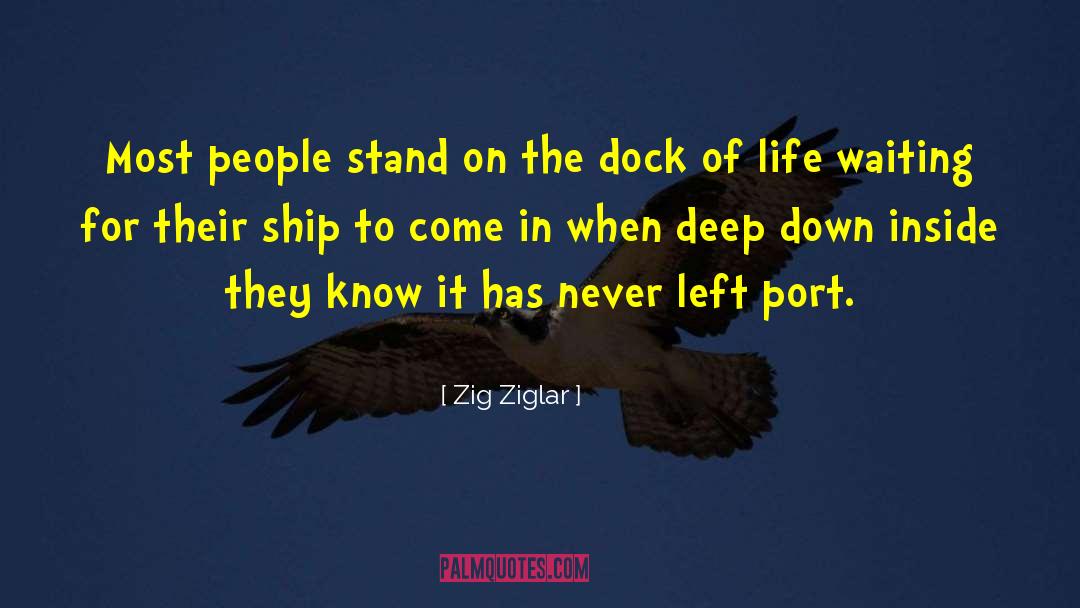 Inspirational Ship Storms quotes by Zig Ziglar