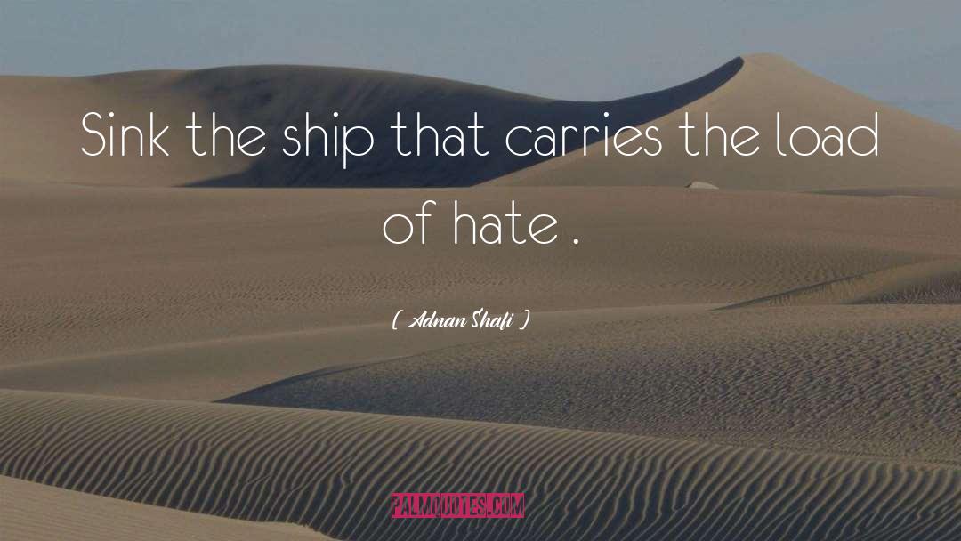 Inspirational Ship Storms quotes by Adnan Shafi