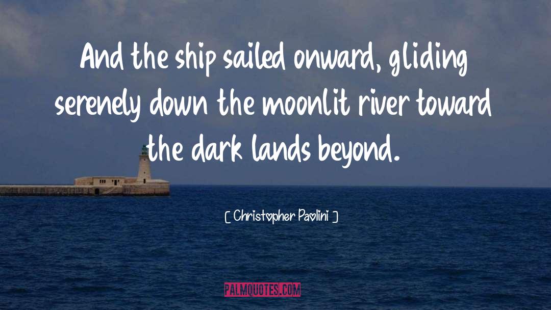 Inspirational Ship Storms quotes by Christopher Paolini