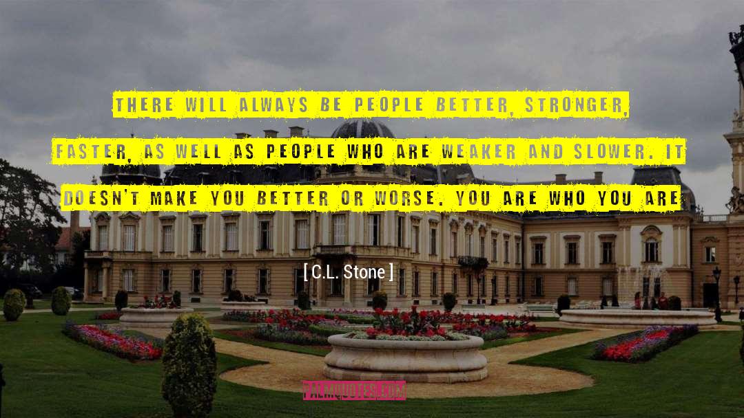 Inspirational Sisterhood quotes by C.L. Stone