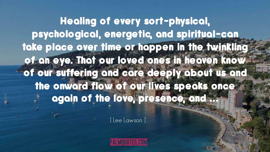 Inspirational Spiritual quotes by Lee Lawson