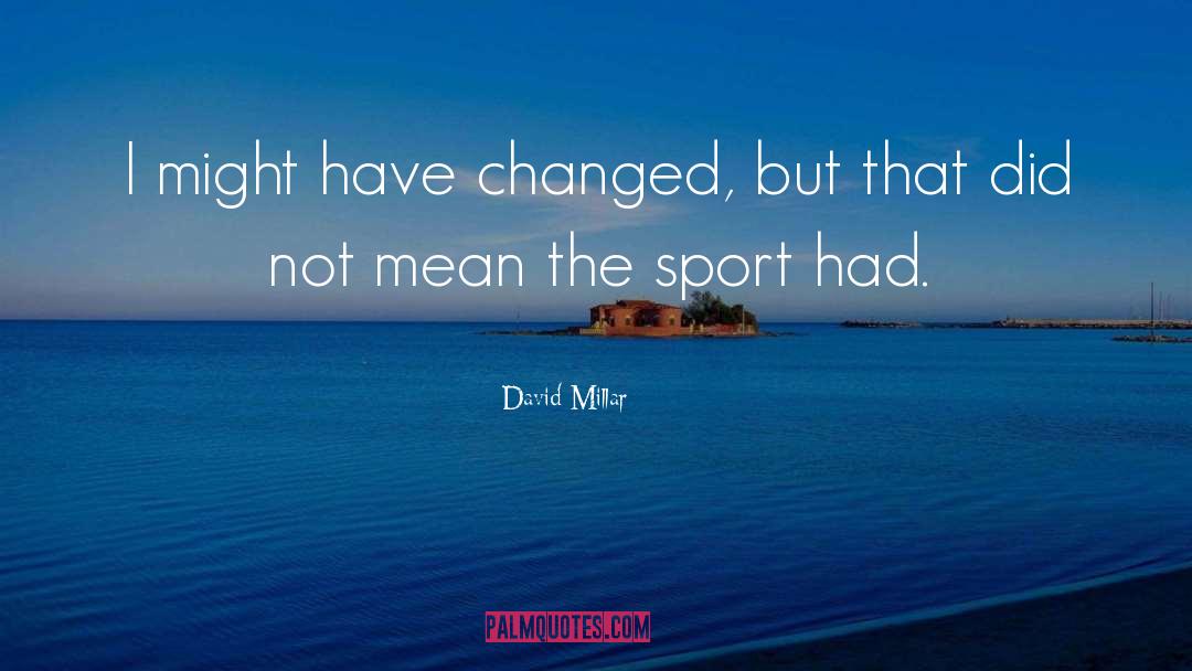 Inspirational Sports quotes by David Millar