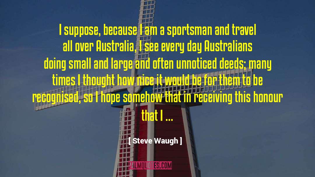 Inspirational Sports quotes by Steve Waugh