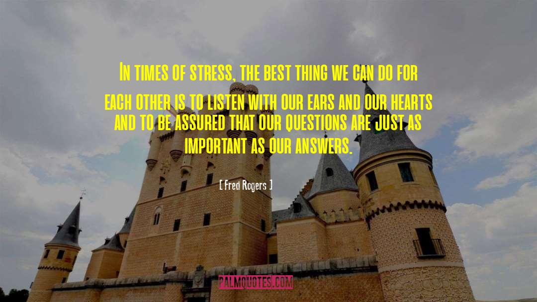 Inspirational Stress quotes by Fred Rogers